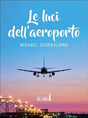 cover image of Le luci dell'aeroporto